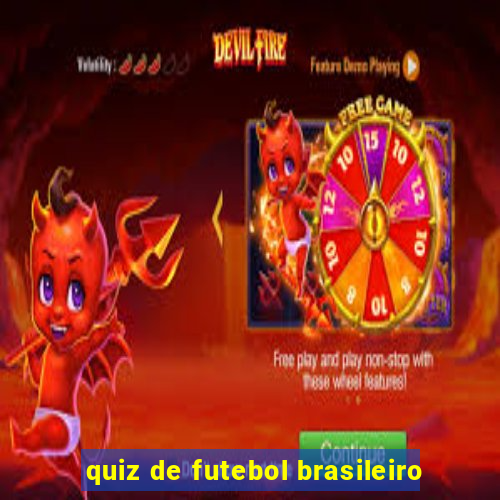 quiz de futebol brasileiro